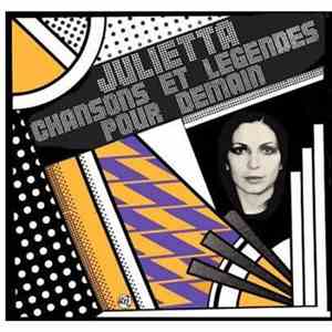 Julietta  - Chansons Et Légendes Pour Demain