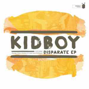 Kidboy - Disparate EP