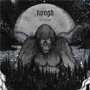 Kongh - Sole Creation