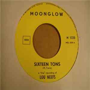 Lou Neefs - Sixteen Tons