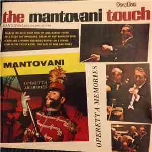 Mantovani And His Orchestra - The Mantovani Touch / Operetta Memories