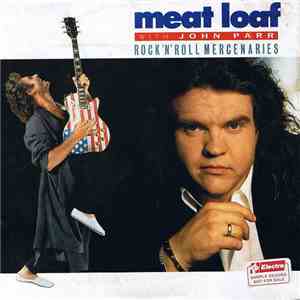 Meat Loaf With John Parr - Rock'n'Roll Mercenaries