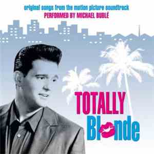 Michael Bublé - Totally Blonde