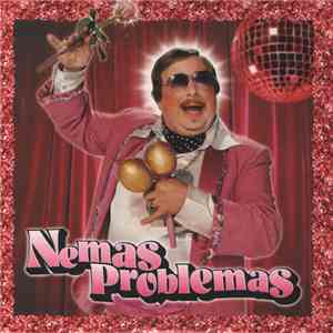 Nemas Problemas Featuring Mr Jim  - Nemas Problemas