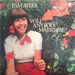 Pam Ayres - Will Anybody Marry Me?