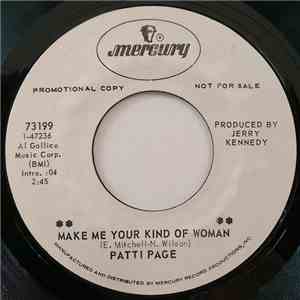 Patti Page - Make Me Your Kind Of Woman