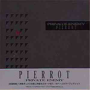 Pierrot - Private Enemy