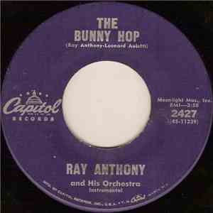 Ray Anthony And His Orchestra - The Bunny Hop / The Hokey Pokey