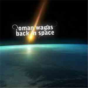 Roman Wagas - Back In Space