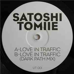 Satoshi Tomiie - Love In Traffic