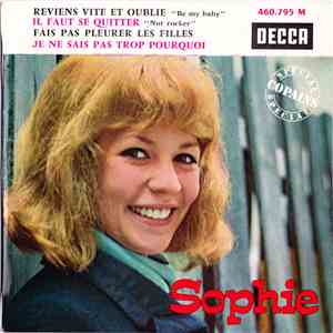 Sophie  - Reviens Vite Et Oublie