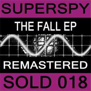 Superspy - The Fall EP