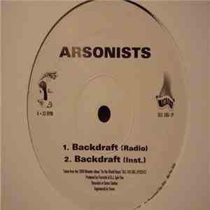 The Arsonists - Backdraft / Halloween I
