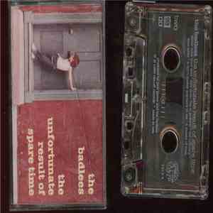 The Badlees - The Unfortunate Result Of Spare Time