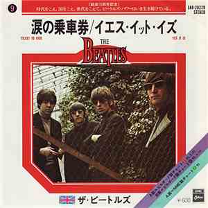 The Beatles - 涙の乗車券 (Ticket To Ride) / イエス・イット・イズ (Yes It Is)