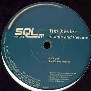 Tim Xavier - Sustain And Release