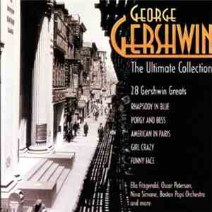 Various - George Gershwin: The Ultimate Collection