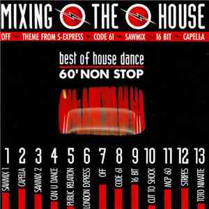 Various - Mixing The House • Best Of House Dance