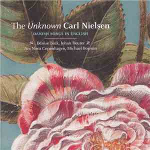 Various - The Unknown Carl Nielsen (Danish Songs In English)