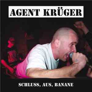 Agent Krüger - Schluss, Aus, Banane