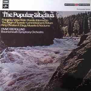 Bournemouth Symphony Orchestra, Paavo Berglund, Jean Sibelius - The Popular ...