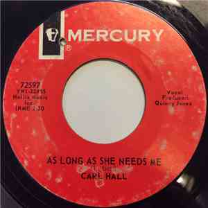 Carl Hall - As Long As She Needs Me