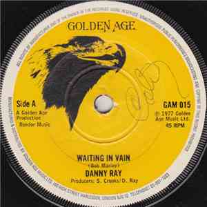 Danny Ray  - Waiting In Vain