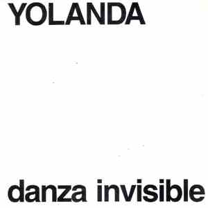 Danza Invisible - Yolanda