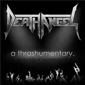 Death Angel - A Thrashumentary.