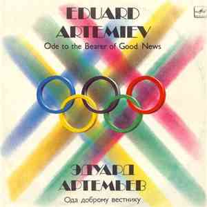 Eduard Artemiev / Эдуард Артемьев - Ode To The Bearer Of Good News / Ода До ...