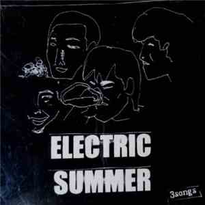Electric Summer - 3songs