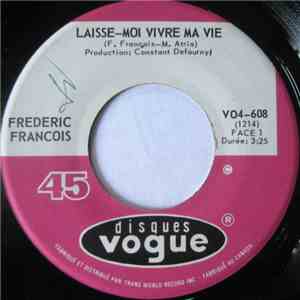 Frederic François - Laisse-Moi Vivre Ma Vie
