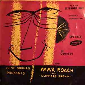 Gene Norman Presents Max Roach And Clifford Brown - In Concert 1