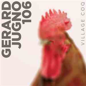 Gerard Jugno 106 - Village Coq