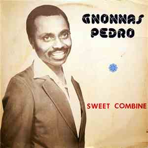 Gnonnas Pedro - Sweet Combine