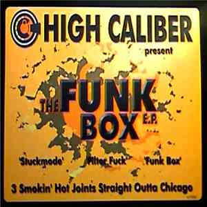 High Caliber - The Funk Box EP