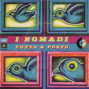 I Nomadi - Tutto A Posto