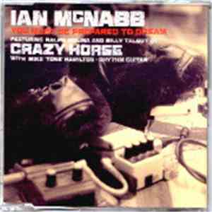 Ian McNabb - You Must Be Prepared To Dream