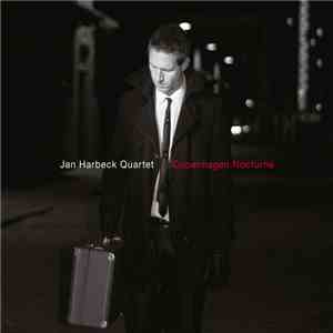 Jan Harbeck Quartet - Copenhagen Nocturne