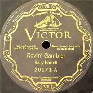 Kelly Harrell - Rovin' Gambler