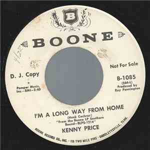 Kenny Price - I'm A Long Way From Home