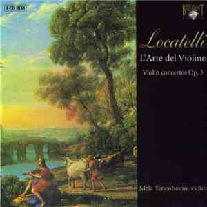 Locatelli, Mela Tenenbaum - L'Arte Del Violino (Violin Concertos Op.3)