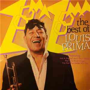 Louis Prima - Zooma Zooma - The Best Of Louis Prima