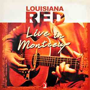 Louisiana Red - Live In Montreux