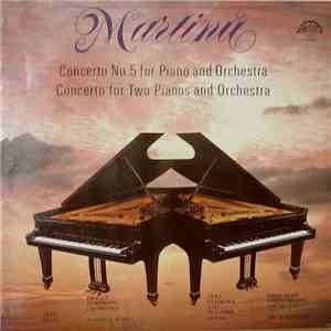 Martinů - Concerto No. 5 For Piano And Orchestra / Concerto For Two Pianos  ...