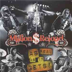 Million Dollar Reload - As Real As It Gets