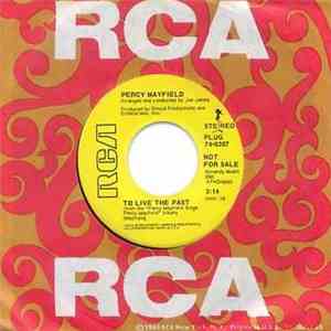 Percy Mayfield - To Live The Past / A Lying Woman (Not Trustworthy)