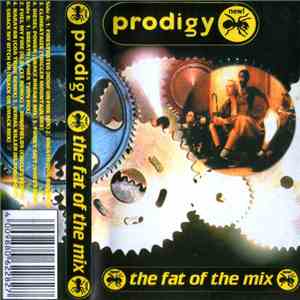 Prodigy - The Fat Of The Mix