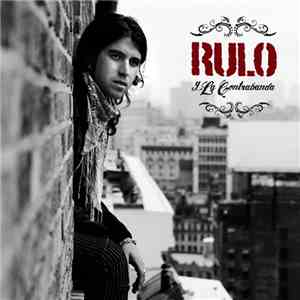 Rulo Y La Contrabanda - Señales de Humo