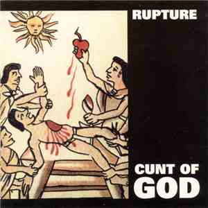 Rupture - Cunt Of God